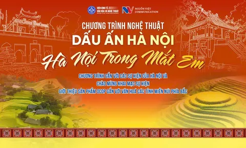 Dấu ấn Hà Nội – Hà Nội trong mắt em: Khi văn hóa Thủ đô được kể bằng ngôn ngữ trẻ thơ