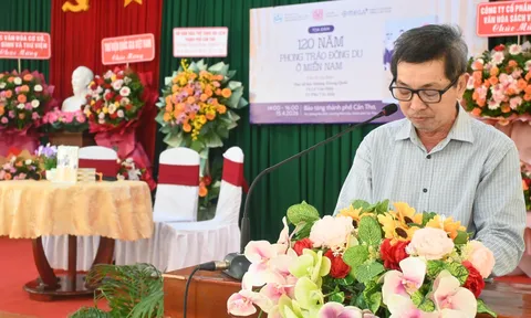 Cần Thơ: Tọa đàm 120 năm phong trào Đông Du ở miền Nam