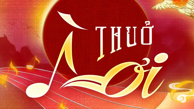 Lời ru - Sợi dây văn hoá êm đềm nuôi dưỡng tâm hồn người Việt