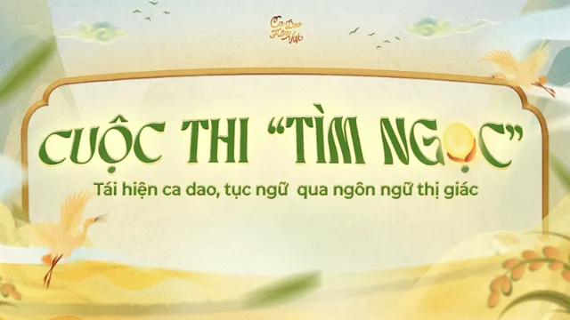 Không gian kết nối người trẻ với ca dao tục ngữ trong thời đại mới