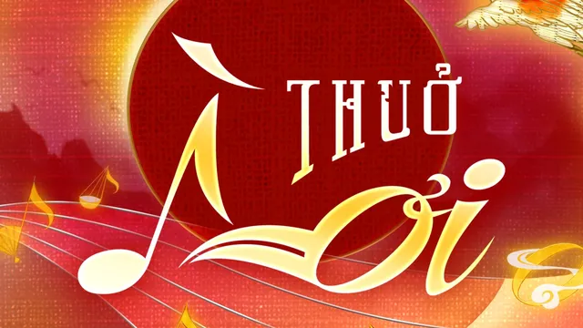“Thuở À Ơi” - Nhịp cầu đưa di sản hát ru kết nối với nhịp sống hiện đại